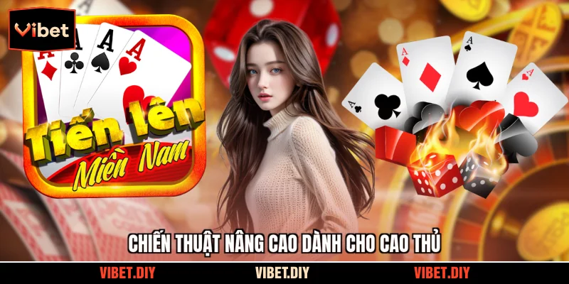 Chiến thuật nâng cao dành cho cao thủ