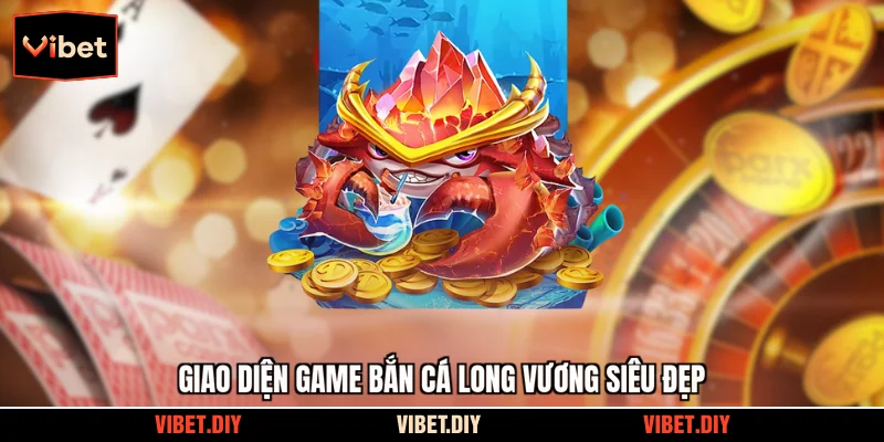 Giao diện game bắn cá Long Vương siêu đẹp
